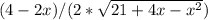 (4-2x)/(2* \sqrt{21+4x- x^{2} })