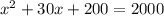 x^2+30x+200=2000