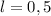 l = 0,5