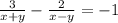 \frac{3}{x+y}- \frac{2}{x-y} =-1