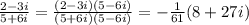 \frac{2-3i}{5+6i} =\frac{(2-3i)(5-6i)}{(5+6i)(5-6i)}=- \frac{1}{61} (8+27i)