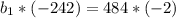 b_{1}*(- 242 ) =484*(-2)