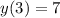 y(3)=7