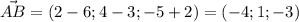 \vec{AB}=(2-6;4-3;-5+2)=(-4;1;-3)