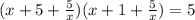 (x+5+ \frac{5}{x})(x+1+ \frac{5}{x}) =5