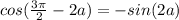 cos(\frac{3\pi}2-2a)=-sin(2a)