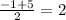 \frac{-1+5}{2}=2