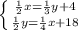 \left \{ {{ \frac{1}{2}x= \frac{1}{3}y +4 } \atop { \frac{1}{2}y= \frac{1}{4}x+18 }} \right.