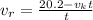 v_{r} = \frac{20.2-v_{k}t}{t}