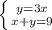 \left \{ {{y=3x} \atop {x+y=9}} \right.