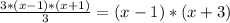 \frac{3*(x-1)*(x+1)}{3} =(x-1)*(x+3)