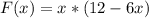 F(x)=x*(12-6x)