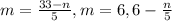 m= \frac{33-n}{5} , m=6,6- \frac{n}{5}