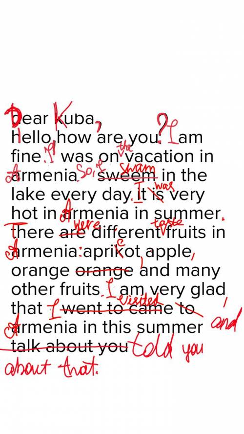 Исправьте ошибки в тексте,и поставьте знаки препинания 20 б dear kuba hello how are you y am fine y