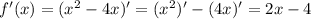 f'(x)=(x^2-4x)'=(x^2)'-(4x)'=2x-4