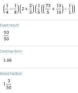 (1/4 -1/8)*2 2/3 (7 3/5+1 3/10)/1/5