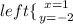 left \{ {{x=1} \atop {y=-2}} \right.