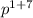 p^{1+7}