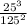 \frac{25^3}{125^2}