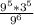 \frac{9^5*3^5}{9^6}