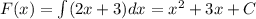 F(x)=\int(2x+3)dx=x^2+3x+C