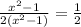 \frac{x^2-1}{2(x^2-1)} = \frac{1}{2}