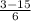 \frac{3-15}{6}