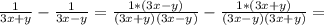 \frac{1}{3x+y}- \frac{1}{3x-y} =&#10; \frac{1*(3x-y)}{(3x+y)(3x-y)}- \frac{1*(3x+y)}{(3x-y)(3x+y)} =