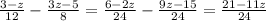 \frac{3-z}{12}-\frac{3z-5}{8}=\frac{6-2z}{24}-\frac{9z-15}{24}=\frac{21-11z}{24}