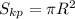 S_{kp} = \pi R^{2}