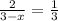 \frac{2}{3-x} = \frac{1}{3}