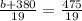 \frac{b+380}{19}= \frac{475}{19}