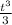 \frac{t^{3} }{3} &#10;