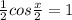 \frac{1}{2}cos\frac{x}{2}=1