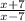 \frac{x+7}{x-7}