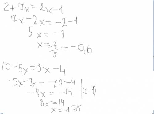 Каждый столбик новый пример 2+7x=2x-1 10-5x=3x-4 -2+5x=-5x+4 6(5-x)=-8x-7 -8(10+7x)=4x+7 -9-2(5-x)=-