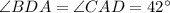 \angle BDA = \angle CAD = 42^{\circ}