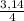 \frac{3,14}{4}