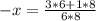 -x= \frac{3*6+1*8}{6*8}