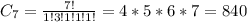 C_7 = \frac{7!}{1!3!1!1!1!} = 4 * 5 * 6 * 7 = 840