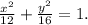 \frac{ x^{2} }{12} + \frac{y^2}{16} =1.