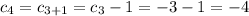 c_4=c_{3+1}=c_3-1=-3-1=-4