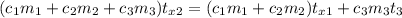 (c_1m_1+c_2m_2+c_3m_3)t_{x2}=(c_1m_1+c_2m_2)t_{x1}+c_3m_3t_3