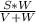 \frac{S * W}{V + W}