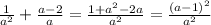 \frac{1}{a^2}+ \frac{a-2}{a} = \frac{1+a^2-2a}{a^2} = \frac{(a-1)^2}{a^2}