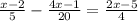 \frac{x-2}{5}-\frac{4x-1}{20}=\frac{2x-5}{4}