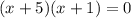 (x+5)(x+1)=0