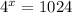 4^{x} =1024