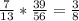 &#10; \frac{7}{13} * \frac{39}{56} = \frac{3}{8}