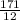 \frac{171}{12}